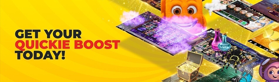 Quickie Boost Casino Bonus