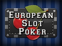 European Slot Poker