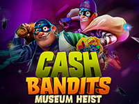 Cash Bandits Museum Heist