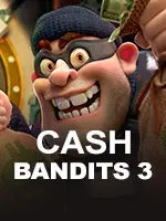Cash Bandits 3